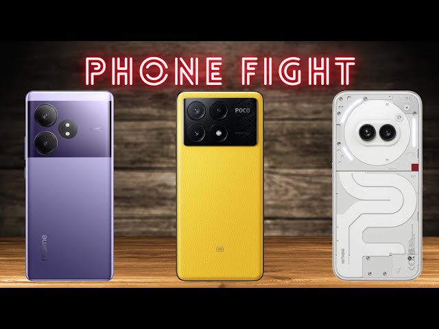 Realme GT Neo 6 Vs Xiaomi Poco X6 Pro Vs Nothing Phone 2a | Full Comparison