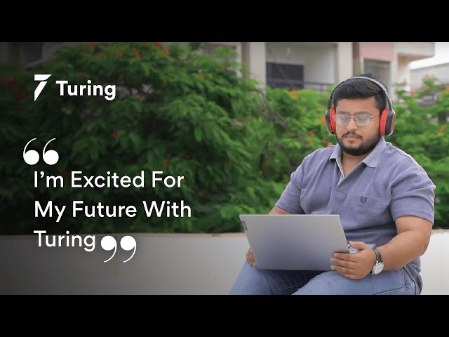 Turing.com Review | How Utsav From India Has Ensured His Career Growth