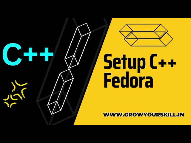 How to Install GCC-C++, C++ compiler in Fedora Linux | Grow Your Skill