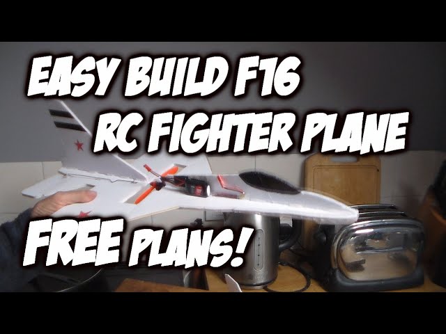 Quick Build DIY F16 fighter plane - step by step instructions AND free downloadable plans