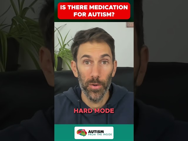 Can you medicate autism?