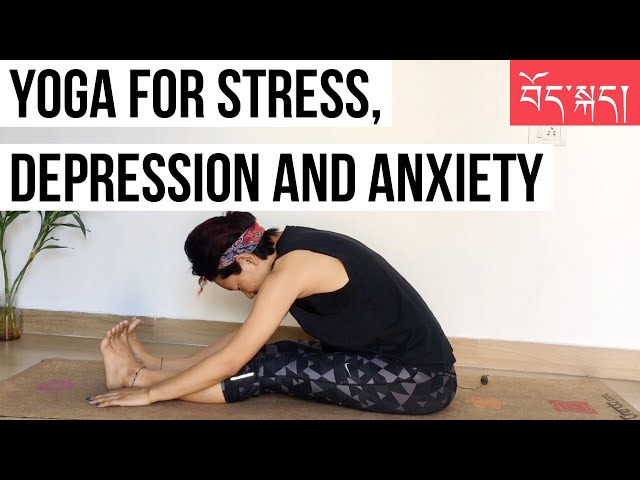 སེམས་སྡུག་ལ་ཡོ་ག། Yoga for stress, depression and anxiety | In Tibetan
