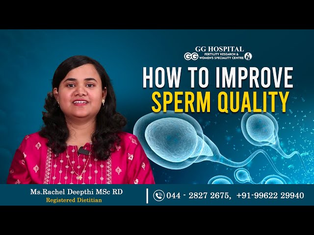 How to Improve Sperm Quality and Count? |Dr Rachel Deepthi | #gg #spermcount #menhealth