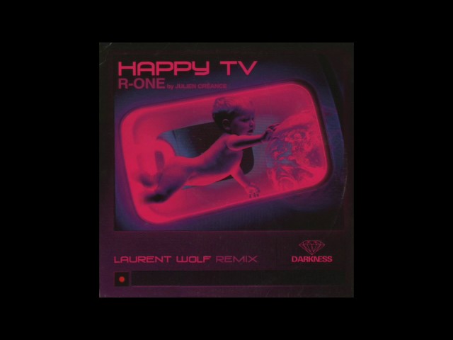 R-One, Julien Creance - Happy TV (Laurent Wolf Remix)!
