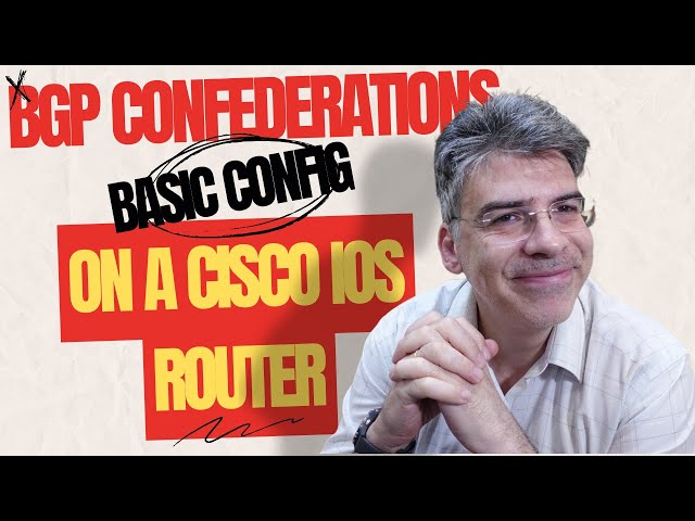BGP - Confederations Basic Config on Cisco IOS