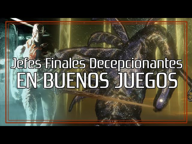 5 Jefes Finales DECEPCIONANTE en JUEGOS BUENOS