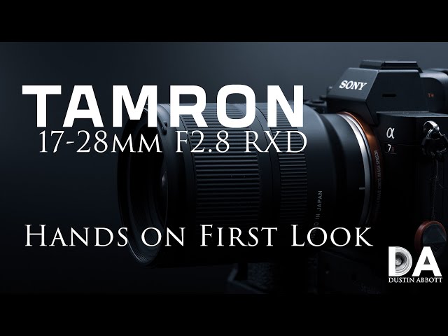 Tamron 17-28mm F2.8 RXD (A046): First Look | 4K