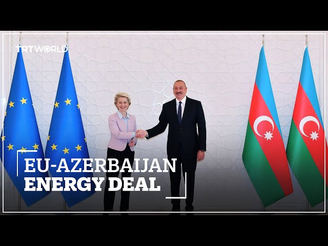 EU, Azerbaijan sign deal to double gas imports by 2027