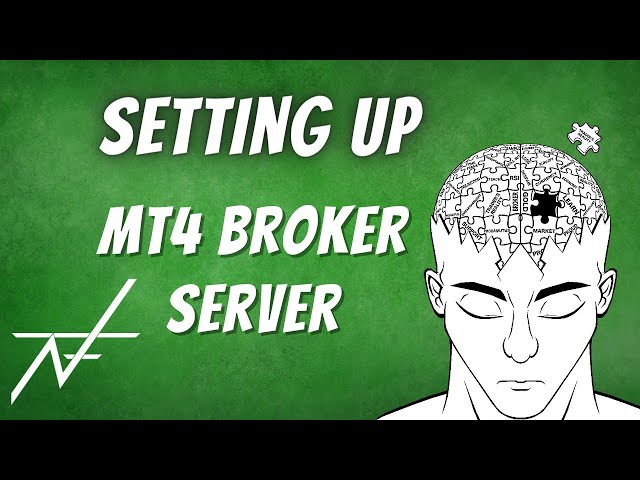 HOW TO SET UP MT4 BROKER SERVER?