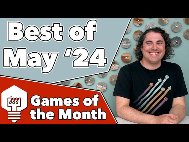 Games of the Month - May '24
