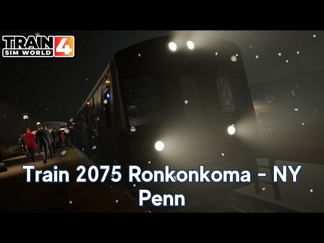 Train 2075 Ronkonkoma - NY Penn 2 - LIRR Commuter - M7 - Train Sim World 4