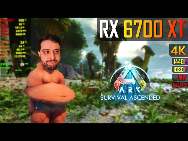 RX 6700 XT - ARK Survival Ascended