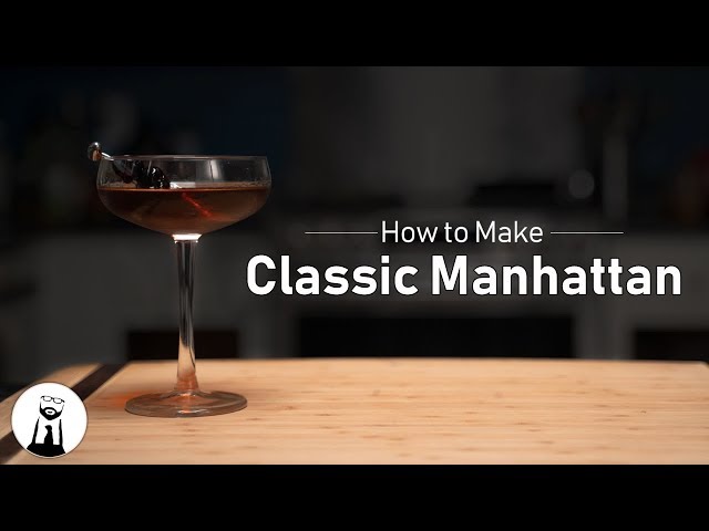 How to Make a Classic Manhattan