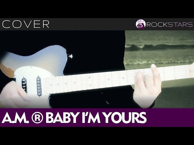 Baby i'm yours - ARCTIC MONKEYS | Guitar | Cover/Tutorial | Lesson | TAB