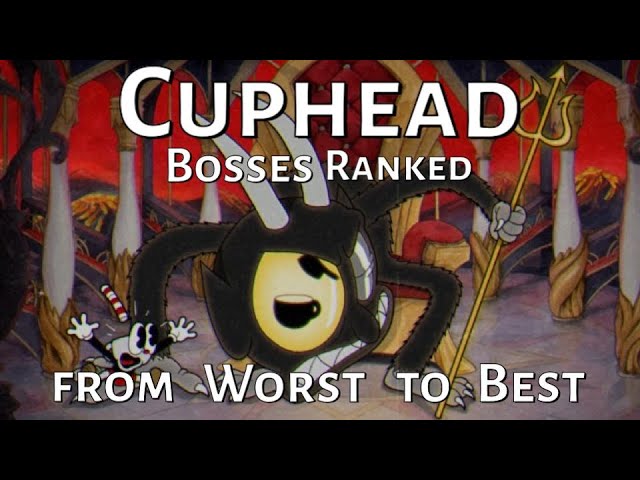 Ranking the Bosses of Cuphead from Worst to Best