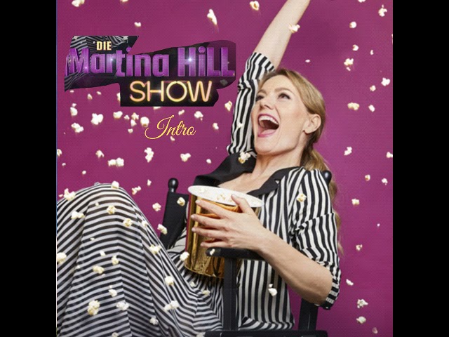 Die Martina Hill Show Intro (Audio)