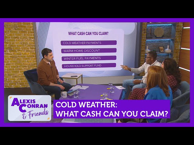 Cold Weather: What cash can you claim? Feat. Peter Komolafe | Alexis Conran & Friends