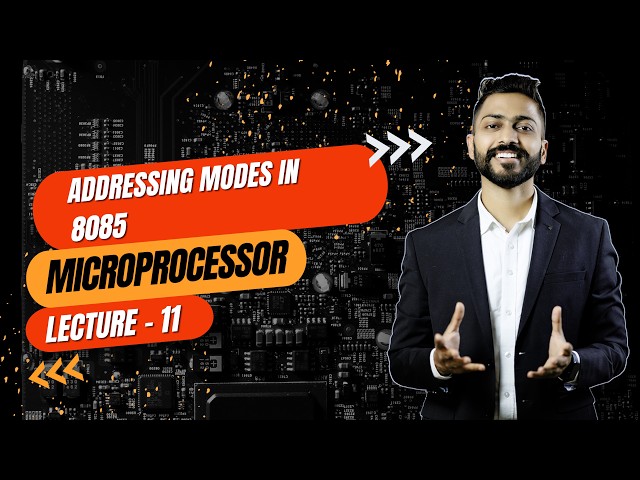 Lec-11: Addressing modes in 8085 | Microprocessor