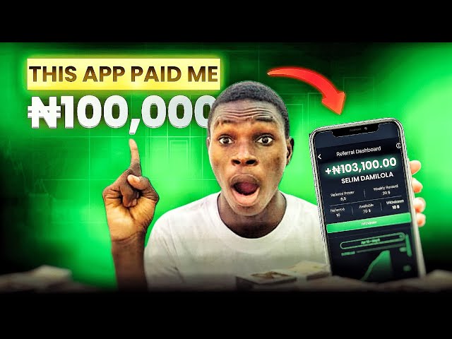 This App Paid Me ₦100,000 Naira To My Bank Account- Make Money Online In Nigeria