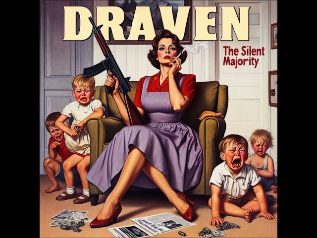 Draven - "The Silent Majority" (2013/2007) Full Seventh Album