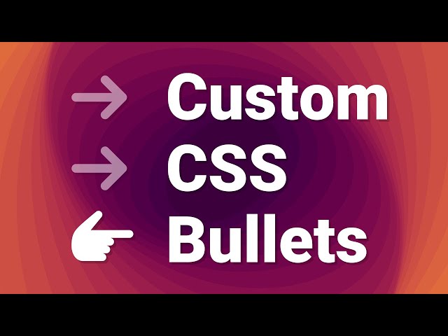 Create custom HTML bullets with CSS