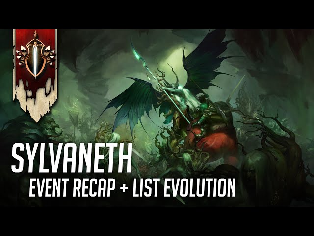 Tournament Recap + Sylvaneth List Evolution