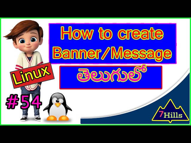 How to create Banner/Well-come Message in Linux | Unix | Ubuntu