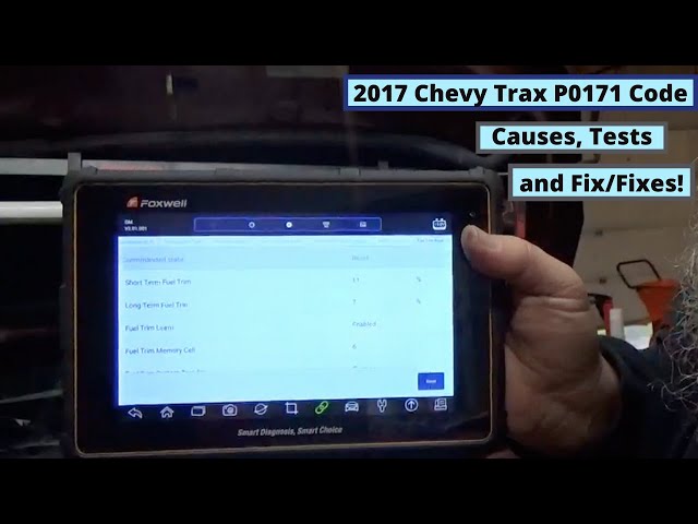 DTC P0171 Code 2017 Chevy Trax --- Diagnostics, Causes, Tests and Fix/Fixes!