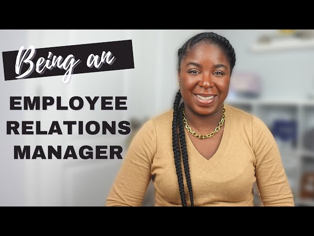 What it's like being an Employee Relations Specialist or Manager // Pros & Cons