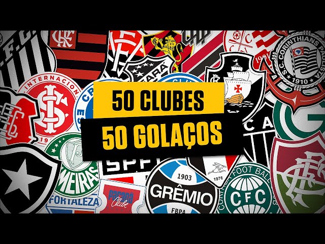 50 AMAZING GOALS OF 50 BRAZILIAN CLUBS
