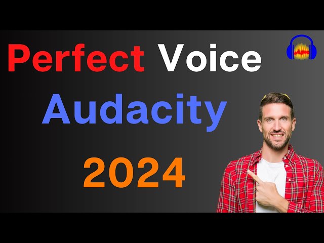 How to get amazing voice with Audacity in 2024 (It is easier than you think)