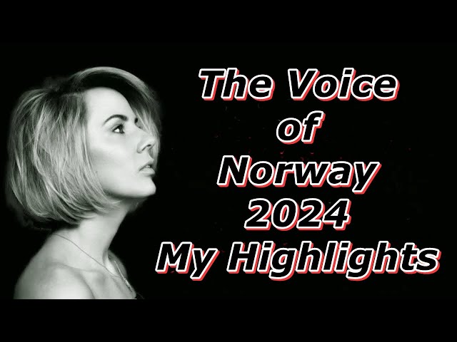 The Voice of Norway 2024 - My Highlights