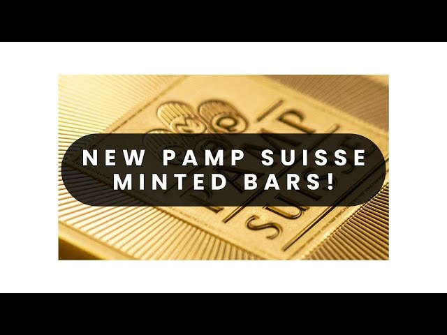 NEW PAMP Suisse Gold Minted Bars!
