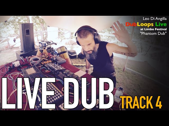Live Dub Performance: Track 4 - Phantom Dub (Live)