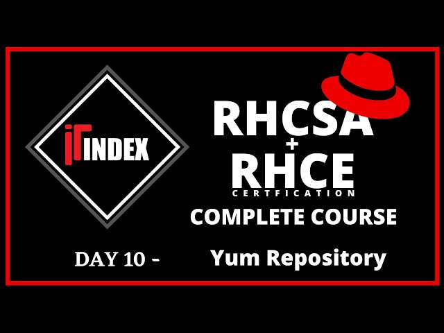 Day 10 | Yum Repository Configuration | Linux for beginners 2021| #itindex | Aman Sir