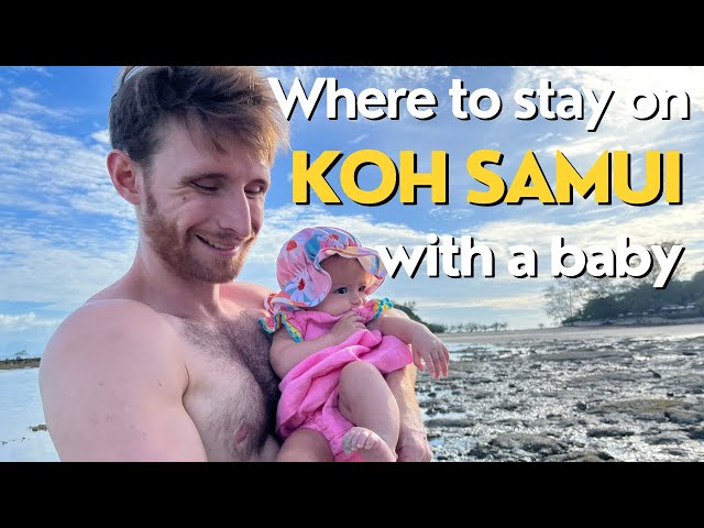 Best Beach on Koh Samui with Children 2023 (Choeng Mon Beach with a Baby)
