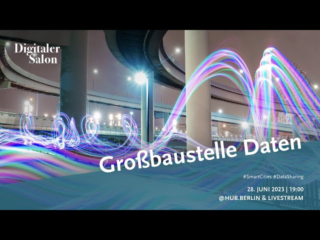 Digitaler Salon: Großbaustelle Daten