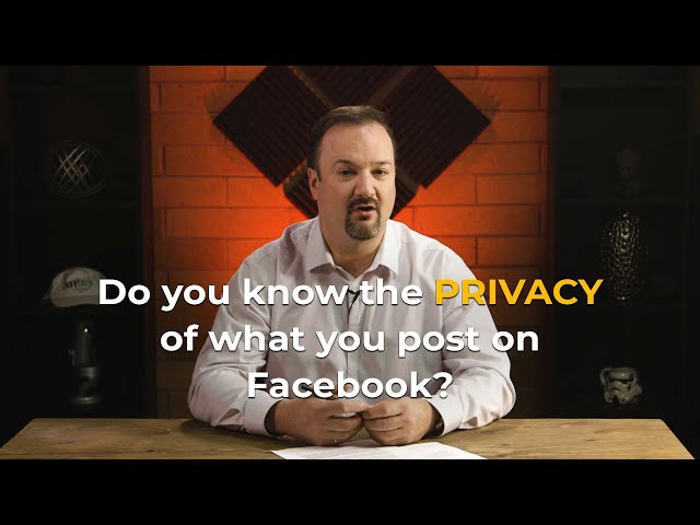 Do you know the privacy of what you post on Facebook?