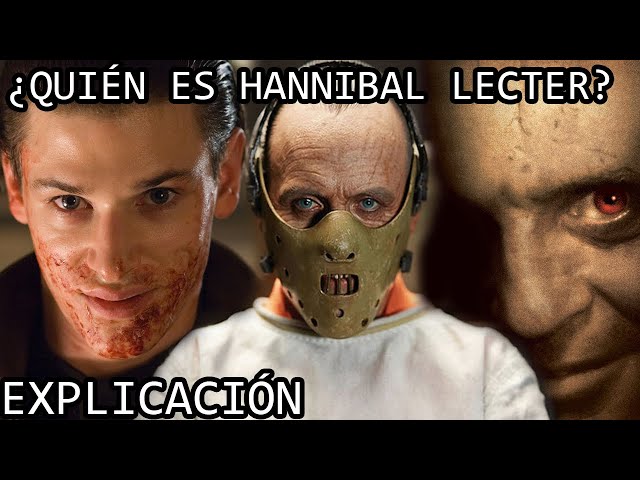 ¿Quién es Hannibal Lecter? Explicación | El Siniestro Origen del Dr Hannibal El Canibal Explicado