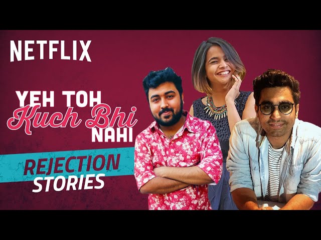 Crazy Rejection Stories ft. Suhani, Pulkit and Viraj | Netflix India
