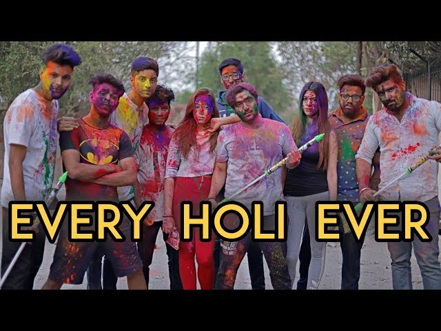 Every Holi Ever | Harsh Beniwal