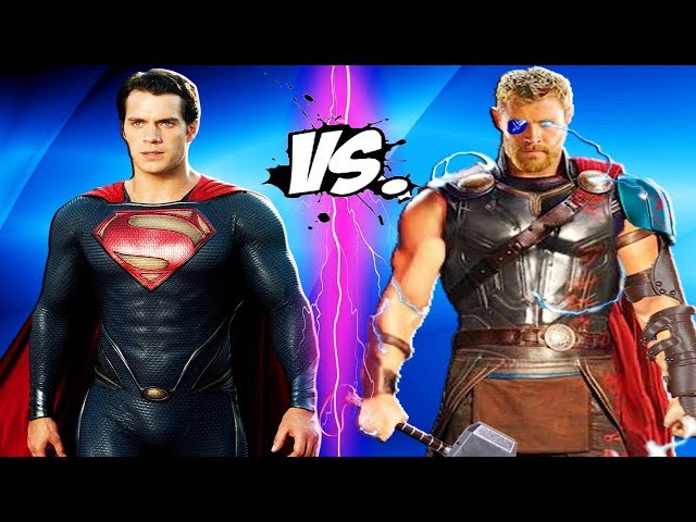 THOR VS SUPERMAN - Man of Steel vs Thor (Ragnarok 2017)