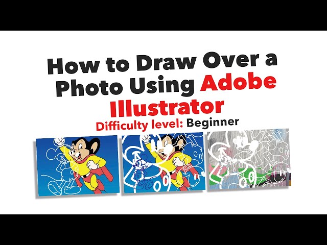 How to Draw Over a Photo Using Adobe Illustrator CC