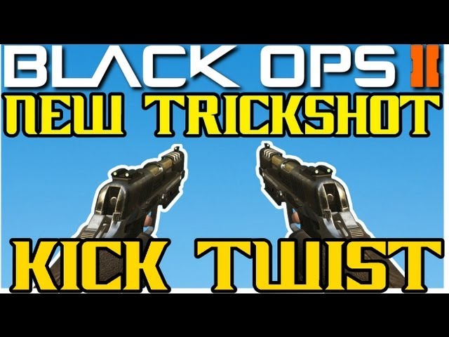 [New] Black Ops 2 Trickshot Tutorial | Kick Twist / Running Man