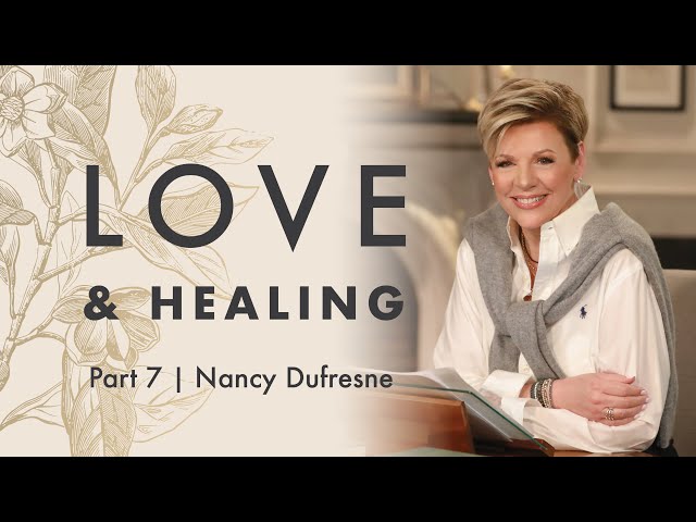 342 | Love & Healing, Part 7