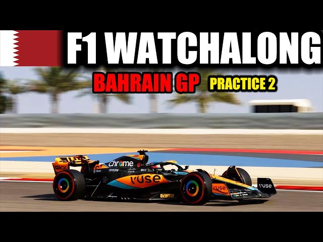 🔴 F1 Watchalong - Bahrain GP - Practice 2 | F1 2023