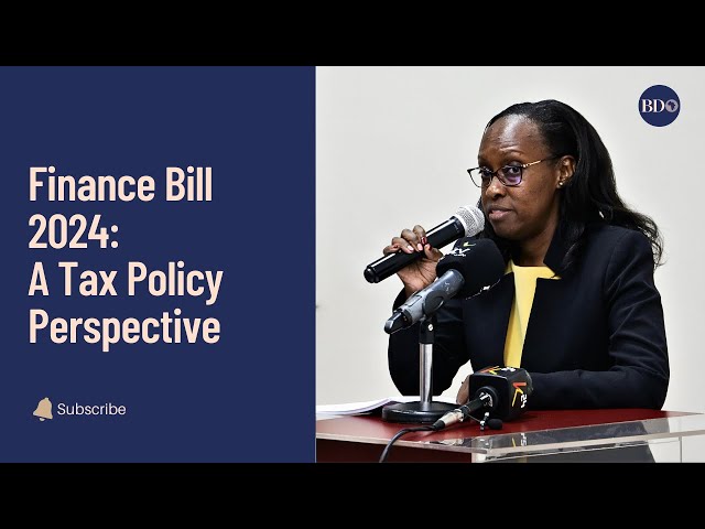 Finance Bill 2024 | A Tax Policy Perspective with Edna Gitachu, PwC Kenya Tax Policy Lead