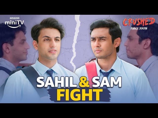 Crushed Season 4 Sahil Still Hates Samvidhan? ft. Rudhraksh Jaiswal, Arjun Jaiswal | Amazon miniTV