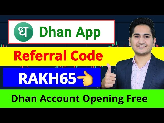 Dhan Referral code is "RAKH65" Dhan app referral code | Dhan Referral Code | Dhan App Referral Code
