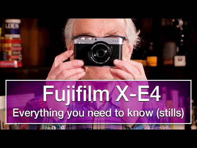Fujifilm X-E4 Everything you need to know review (stills) 4K